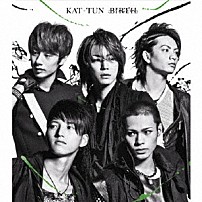 ＫＡＴ－ＴＵＮ 「ＢＩＲＴＨ」