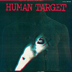 ５Ｘ「ＨＵＭＡＮ　ＴＡＲＧＥＴ」