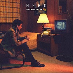 ＭＯＮＫＥＹ　ＭＡＪＩＫ「ＨＥＲＯ」