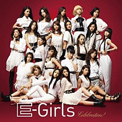 Ｅ－Ｇｉｒｌｓ「Ｃｅｌｅｂｒａｔｉｏｎ！」