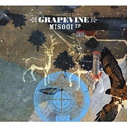 ＧＲＡＰＥＶＩＮＥ「ＭＩＳＯＧＩ　ＥＰ」