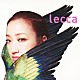 ｌｅｃｃａ「Ｓｔｅｐ　Ｏｎｅ」