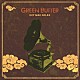 ＧＲＥＥＮ　ＢＵＴＴＥＲ「ＧＥＴ　ＭＡＤ　ＲＥＬＡＸ」