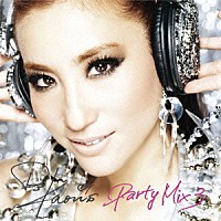 ＤＪ　ＫＡＯＲＩ「 ＤＪ　ＫＡＯＲＩ’Ｓ　Ｐａｒｔｙ　Ｍｉｘ　３」