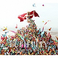 Ｌ’Ａｒｃ－ｅｎ－Ｃｉｅｌ「 ＢＵＴＴＥＲＦＬＹ」