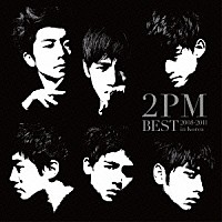 ２ＰＭ「 ２ＰＭ　ＢＥＳＴ　～２００８－２０１１　ｉｎ　Ｋｏｒｅａ～」