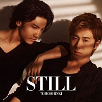 東方神起「 ＳＴＩＬＬ」