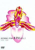 ＢＯＮＮＩＥ　ＰＩＮＫ「 Ｂ．Ｐ．Ｖ　ｖｏｌ．１（１９９５～１９９８）」