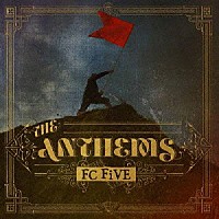 ＦＣ　ＦｉＶＥ「 ＴＨＥ　ＡＮＴＨＥＭＳ」