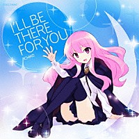 ＩＣＨＩＫＯ「 Ｉ’ＬＬ　ＢＥ　ＴＨＥＲＥ　ＦＯＲ　ＹＯＵ」