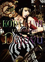 ＫＯＤＡ　ＫＵＭＩ「 ＫＯＤＡ　ＫＵＭＩ　ＬＩＶＥ　ＴＯＵＲ　２０１１　Ｄｅｊａｖｕ」