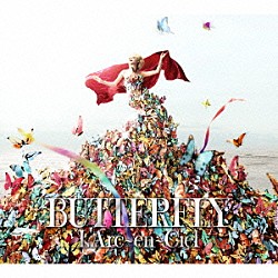 Ｌ’Ａｒｃ－ｅｎ－Ｃｉｅｌ「ＢＵＴＴＥＲＦＬＹ」