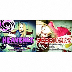 Ｔｏｍｍｙ　ｆｅｂｒｕａｒｙ６　＆　Ｔｏｍｍｙ　ｈｅａｖｅｎｌｙ６「ＦＥＢＲＵＡＲＹ　＆　ＨＥＡＶＥＮＬＹ」