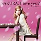 西野カナ「ＳＡＫＵＲＡ，Ｉ　ｌｏｖｅ　ｙｏｕ？」