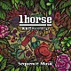 １ｈｏｒｓｅ「Ｓｅｑｕｅｎｃｅ　Ｍｕｓｉｃ」