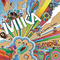 ＭＩＫＡ「 ライフ・イン・カートゥーン・モーション」