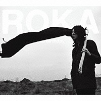 Ｔｈｅ　Ｂｉｒｔｈｄａｙ「 ＲＯＫＡ」