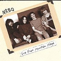 ＮＲＢＱ「 ライヴ・フロム・マウンテン・ステージ」