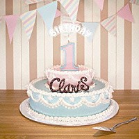 ＣｌａｒｉＳ「 ＢＩＲＴＨＤＡＹ」