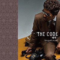 鈴木雅之「 ＴＨＥ　ＣＯＤＥ～暗号～」