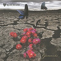 ＧＡＬＥＹＤ「 Ｇｅｎｅｓｉｓ」