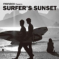 （Ｖ．Ａ．）「 ｍｏｎａｃｏ　Ｐｒｅｓｅｎｔｓ　ＳＵＲＦＥＲ’Ｓ　ＳＵＮＳＥＴ」