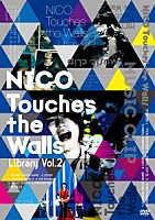 ＮＩＣＯ　Ｔｏｕｃｈｅｓ　ｔｈｅ　Ｗａｌｌｓ「 ＮＩＣＯ　Ｔｏｕｃｈｅｓ　ｔｈｅ　Ｗａｌｌｓ　Ｌｉｂｒａｒｙ　Ｖｏｌ．２」