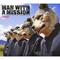 ＭＡＮ　ＷＩＴＨ　Ａ　ＭＩＳＳＩＯＮ「 ＷＥＬＣＯＭＥ　ＴＯ　ＴＨＥ　ＮＥＷＷＯＲＬＤ　～ｓｔａｎｄａｒｄ　ｅｄｉｔｉｏｎ～」