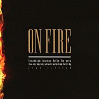 Ｊ「 ＯＮ　ＦＩＲＥ」