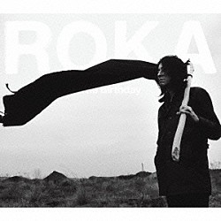 Ｔｈｅ　Ｂｉｒｔｈｄａｙ「ＲＯＫＡ」