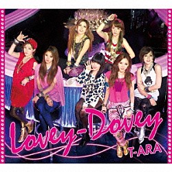 Ｔ－ＡＲＡ「Ｌｏｖｅｙ－Ｄｏｖｅｙ　（Ｊａｐａｎｅｓｅ　ｖｅｒ．）」