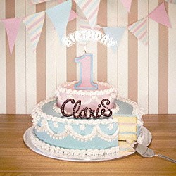 ＣｌａｒｉＳ「ＢＩＲＴＨＤＡＹ」