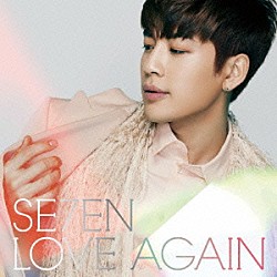 ＳＥ７ＥＮ「ＬＯＶＥ　ＡＧＡＩＮ」