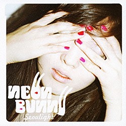 Ｎｅｏｎ　Ｂｕｎｎｙ「Ｓｅｏｕｌｉｇｈｔ」
