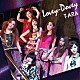 Ｔ－ＡＲＡ「Ｌｏｖｅｙ－Ｄｏｖｅｙ　（Ｊａｐａｎｅｓｅ　ｖｅｒ．）」