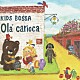 Ｎｉｎａ　＆　Ａｍａｎｄａ　Ｚｕｌｌｏ「ＫＩＤＳ　ＢＯＳＳＡ　Ｏｌａ’　Ｃａｒｉｏｃａ（キッズ・ボッサ～オラ・カリオカ）」