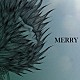 ＭＥＲＲＹ「群青」