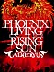 ＧＡＬＮＥＲＹＵＳ「ＰＨＯＥＮＩＸ　ＬＩＶＩＮＧ　ＩＮ　ＴＨＥ　ＲＩＳＩＮＧ　ＳＵＮ」