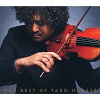 葉加瀬太郎「 ＴＨＥ　ＢＥＳＴ　ＯＦ　ＴＡＲＯ　ＨＡＫＡＳＥ」