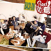 ＢＡＣＫ－ＯＮ「 Ｇｏｏｄ　Ｊｏｂ！！」