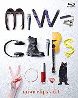 ｍｉｗａ「 ｍｉｗａ　ｃｌｉｐｓ　ｖｏｌ．１」