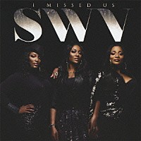 ＳＷＶ「 アイ・ミスト・アス」