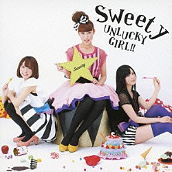 Ｓｗｅｅｔｙ「ＵＮＬＵＣＫＹ　ＧＩＲＬ！！」