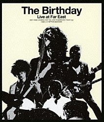 Ｔｈｅ　Ｂｉｒｔｈｄａｙ「Ｌｉｖｅ　ａｔ　Ｆａｒ　Ｅａｓｔ　２００７－２００８　ＬＯＯＫＩＮＧ　ＦＯＲ　ＴＨＥ　ＬＯＳＴ　ＴＥＡＲＤＲＯＰＳ　ＴＯＵＲ　Ｆｉｎａｌ　２００８．１．１２　ＮＩＰＰＯＮ　ＢＵＤＯＫＡＮ」