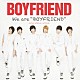 ＢＯＹＦＲＩＥＮＤ「Ｗｅ　ａｒｅ　“ＢＯＹＦＲＩＥＮＤ”」