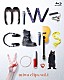 ｍｉｗａ「ｍｉｗａ　ｃｌｉｐｓ　ｖｏｌ．１」