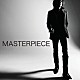 エレファントカシマシ「ＭＡＳＴＥＲＰＩＥＣＥ」