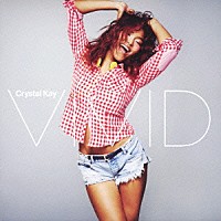 Ｃｒｙｓｔａｌ　Ｋａｙ「 ＶＩＶＩＤ」