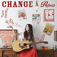 Ｒｉｈｗａ「 ＣＨＡＮＧＥ」