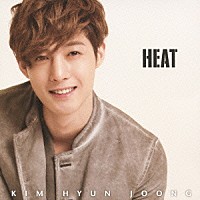 キム・ヒョンジュン「 ＨＥＡＴ」